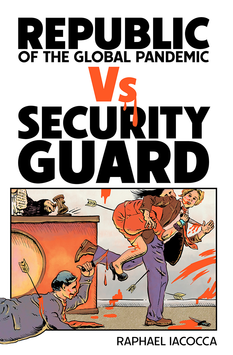 Republic Of The Global Pandemic • Vs • Security Guard
